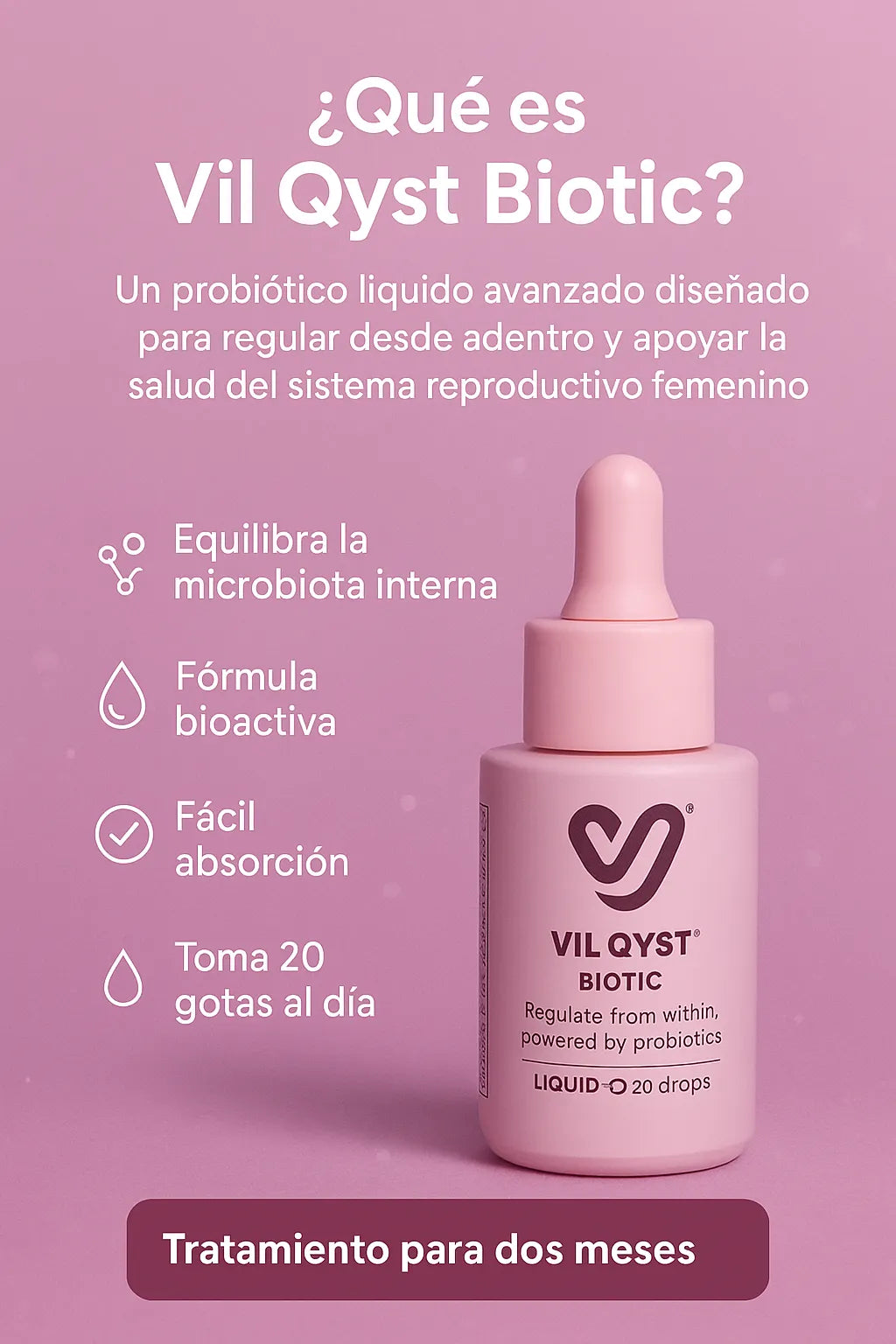 Vil Qyst Biotic X2 Previene y trata Quistes